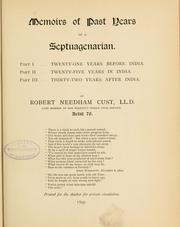 Cover of: Memoirs of past years of a septuagenarian: twenty-one years before India; twenty-one years in India; twenty-one years after India.