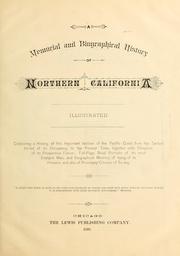 Cover of: A Memorial and Biographical History of Northern California, illustrated. by 