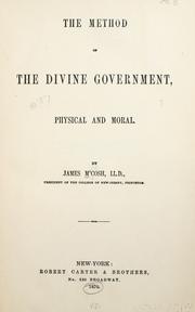 Cover of: The method of the divine government: physical and moral