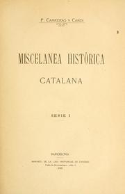 Cover of: Miscelanea histórica catalana. by Francisco Carreras y Candi