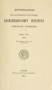 Cover of: Mitteilungen des Deutschen Archäologischen Instituts, Athenische Abteilung. 19, 1894 by Deutsches Archäologisches Institut, Athenische Abteilung