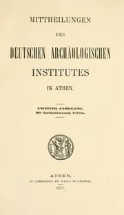 Cover of: Mitteilungen des Deutschen Archäologischen Instituts, Athenische Abteilung. 2, 1877 by Deutsches Archäologisches Institut, Athenische Abteilung