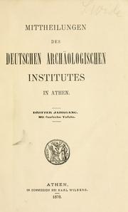 Cover of: Mitteilungen des Deutschen Archäologischen Instituts, Athenische Abteilung. 3, 1878 by Deutsches Archäologisches Institut, Athenische Abteilung