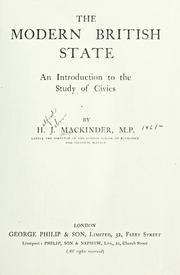 Cover of: The modern British state by Mackinder, Halford John Sir