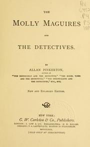 The Molly Maguires and the detectives by Allan Pinkerton