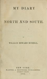 Cover of: My diary, North and South by Sir William Howard Russell