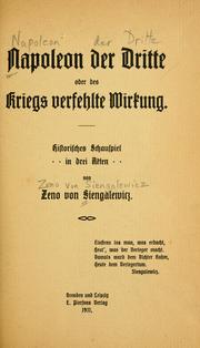 Cover of: Napoleon der Dritte by Zeno von Siengalewicz