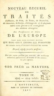Cover of: Nouveau recueil de traités d'alliance, de paix, de trève... et de plusieurs autres actes servant à la connaissance des relations étrangères des puissances... de l'Europe... depuis 1808 jusqu'à présent