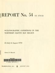 Cover of: Oceanographic conditions in the northern Baffin Bay region, 24 July-6 August, 1970