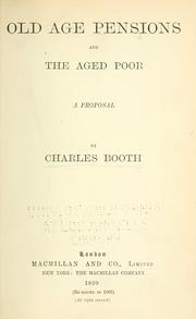 Cover of: Old age pensions and the aged poor: a proposal