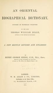 Cover of: oriental biographical dictionary: founded on materials collected by the late Thomas William Beale