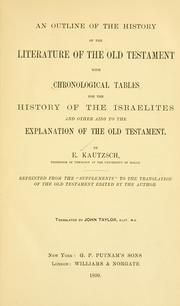 Cover of: An outline of the history of the literature of the Old Testament with chronological tables for the history of the Israelites, and other aids to the explanation of the Old Testament
