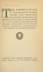 Cover of: The papyrus of Ani by edited, with hieroglyphic transcript, translation, and introduction, by E.A. Wallis Budge.