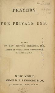 Cover of: Prayers for private use.