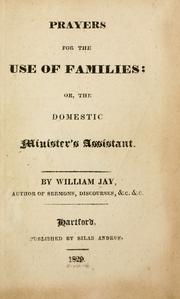 Cover of: Prayers for the use of families; or, The domestic minister's assistant.