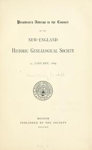 Cover of: President's address to the council of the New England historic genealogical society, 14 January, 1889.
