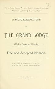 Cover of: Proceedings of the Grand Lodge of the State of Illinois Ancient Free and Accepted Masons. | Freemasons. Grand Lodge of Illinois.