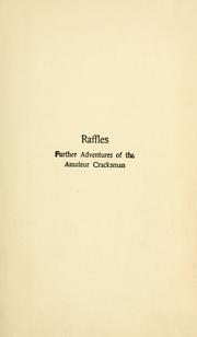 Raffles, Further Adventures of the Amateur Cracksman by E. W. Hornung