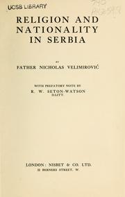 Cover of: Religion and nationality in Serbia by Nikolaj Velimirović