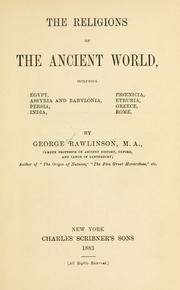 The religions of the ancient world by George Rawlinson