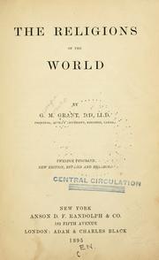 Cover of: The religions of the world by George Monro Grant