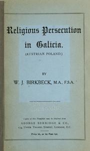 Cover of: Religious persecution in Galicia (Austrian Poland)