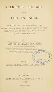 Cover of: Religious thought and life in India by Sir Monier Monier-Williams