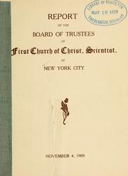 Cover of: Report of the Board of trustees of the First church of Christ, Scientist, of New York city