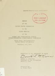 Cover of: Report of the United States Delegation to the Ninth Meeting of the Bureau and Consultative Council, Intergovernmental Oceanographic Commission: Woods Hole, Massachusetts, United States of America, February 3-7, 1969 / prepared by A. Denis Clift.
