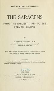 Cover of: The Saracens from the earliest times to the fall of Bagdad.