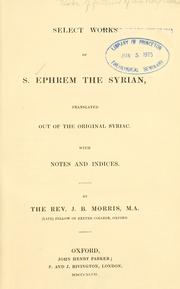 Cover of: Select works of S. Ephrem the Syrian by Saint Ephraem Syrus