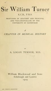 Cover of: Sir William Turner ... a chapter in medical history