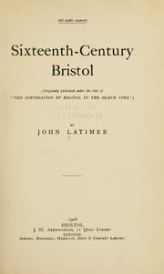 Cover of: Sixteenth-century Bristol by Latimer, John