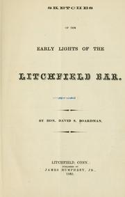 Cover of: Sketches of the early lights of the Litchfield bar. by David Sherman Boardman