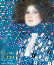 Cover of: Gustav Klimt: Modernism in the Making