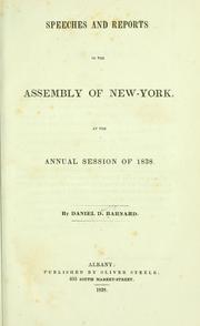 Cover of: Speeches and reports in the Assembly of New York, at the annual session of 1838