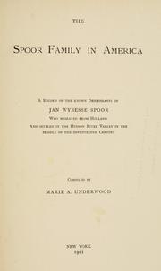 Cover of: The Spoor family in America by Marie Annette Spurr Underwood