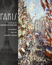 Paris in the age of Impressionism : masterworks from the Musée d'Orsay