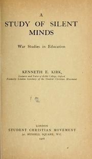 Cover of: A study of silent minds, war studies in education