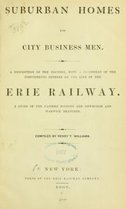 Cover of: Suburban homes for city business men.: A description of the country, with a statement of the inducements offered on the life of the Erie railway.