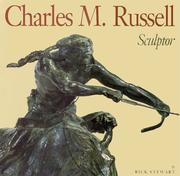 Cover of: Charles M. Russell, sculptor by Rick Stewart