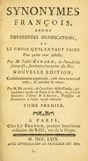 Cover of: Synonymes François, leurs différentes significations, et le choix qu'il en faut faire pour parler avec justesse