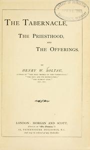 Cover of: The Tabernacle, the priesthood, and the offerings