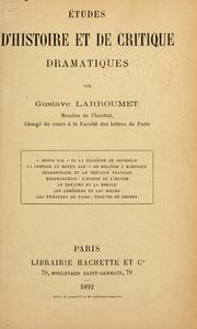 Cover of: Études d'histoire et de critique dramatiques. by Gustave Larroumet