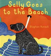 Cover of: Sally goes to the beach by Stephen Huneck