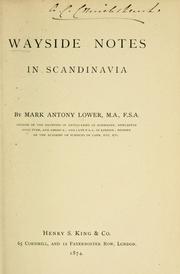 Cover of: Wayside notes in Scandinavia.