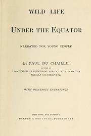 Cover of: Wild life under the equator: narrated for young people