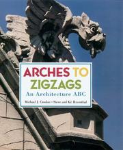 Cover of: Arches to zigzags: an architecture abc