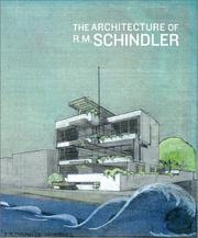 Cover of: The Architecture of R.M. Schindler