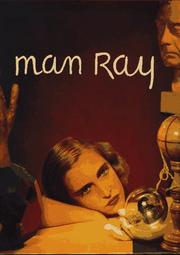 Man Ray, 1890-1976 by Man Ray